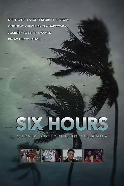 Six Hours: Surviving Typhoon Yolanda