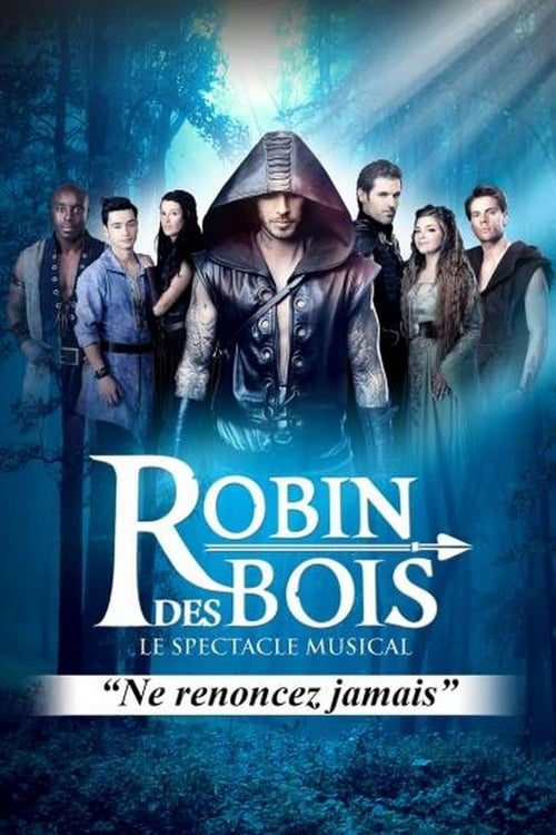 Robin des bois – Le spectacle musical