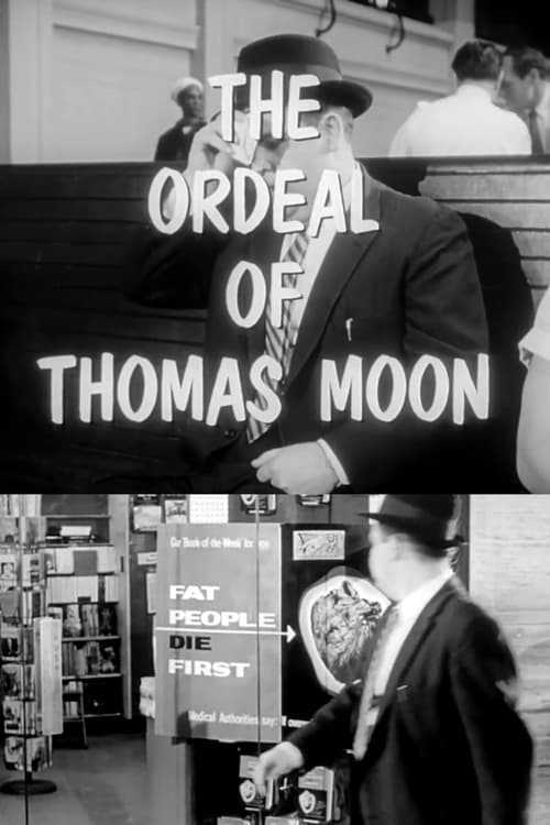 The Ordeal of Thomas Moon