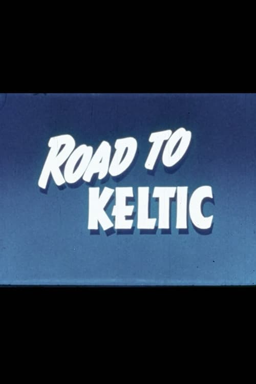 Road to the Keltic