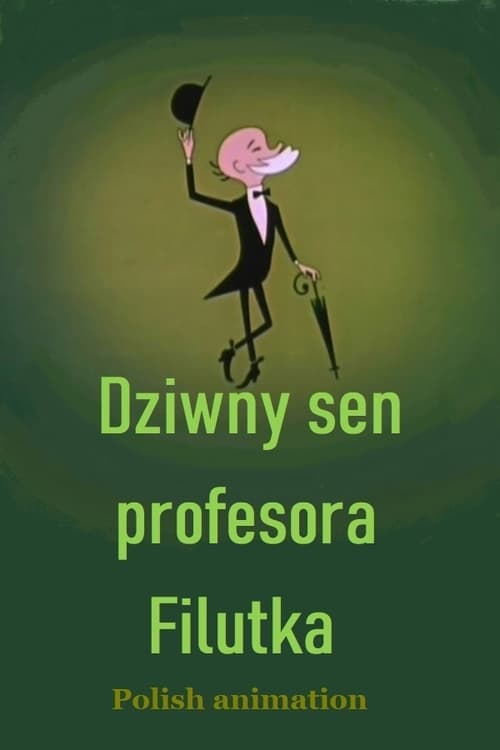 Dziwny sen profesora Filutka