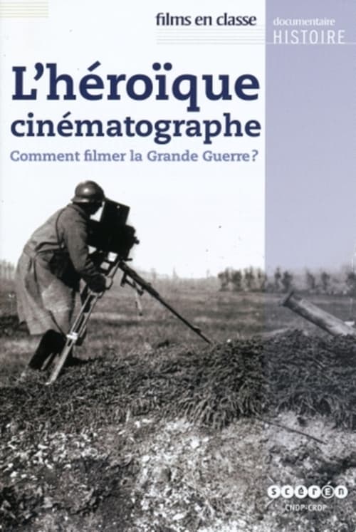 L’héroïque cinématographe