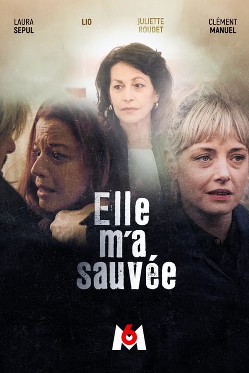 Elle m’a sauvée