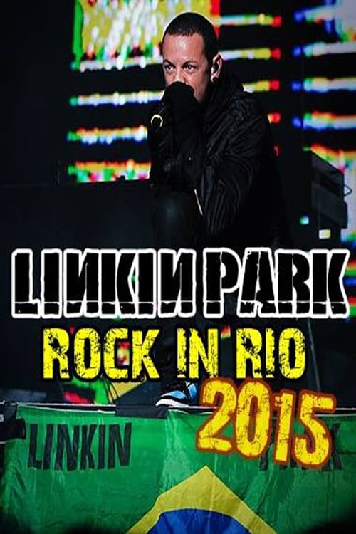 Linkin Park – Live at Rock In Rio USA, Las Vegas