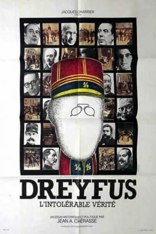 Dreyfus ou L’intolérable vérité