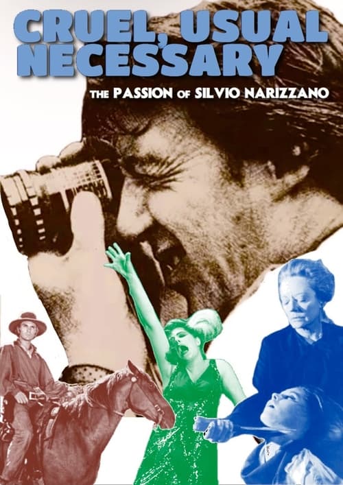 Cruel, Usual, Necessary: The Passion of Silvio Narizzano