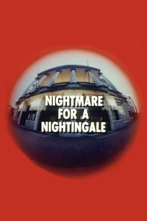 Nightmare for a Nightingale