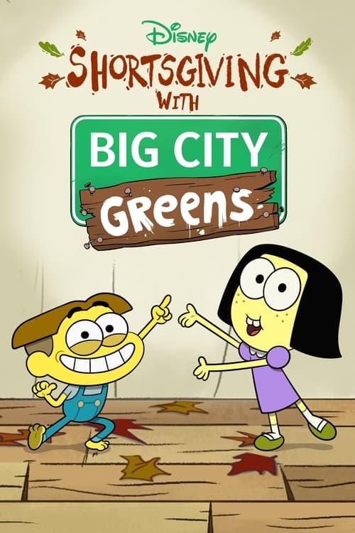 Shortsgiving with Big City Greens