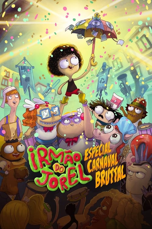 Irmão do Jorel – Especial Carnaval Bruttal